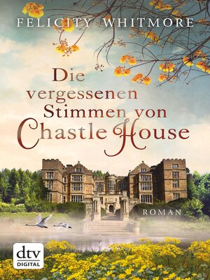 cover image of Die vergessenen Stimmen von Chastle House
